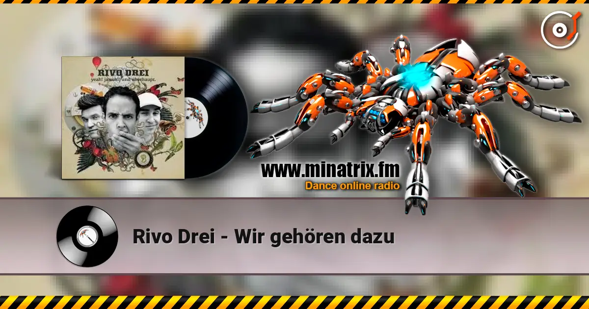 Rivo Drei - Wir gehören dazu online in hoher Qualität hören | Minatrix.FM