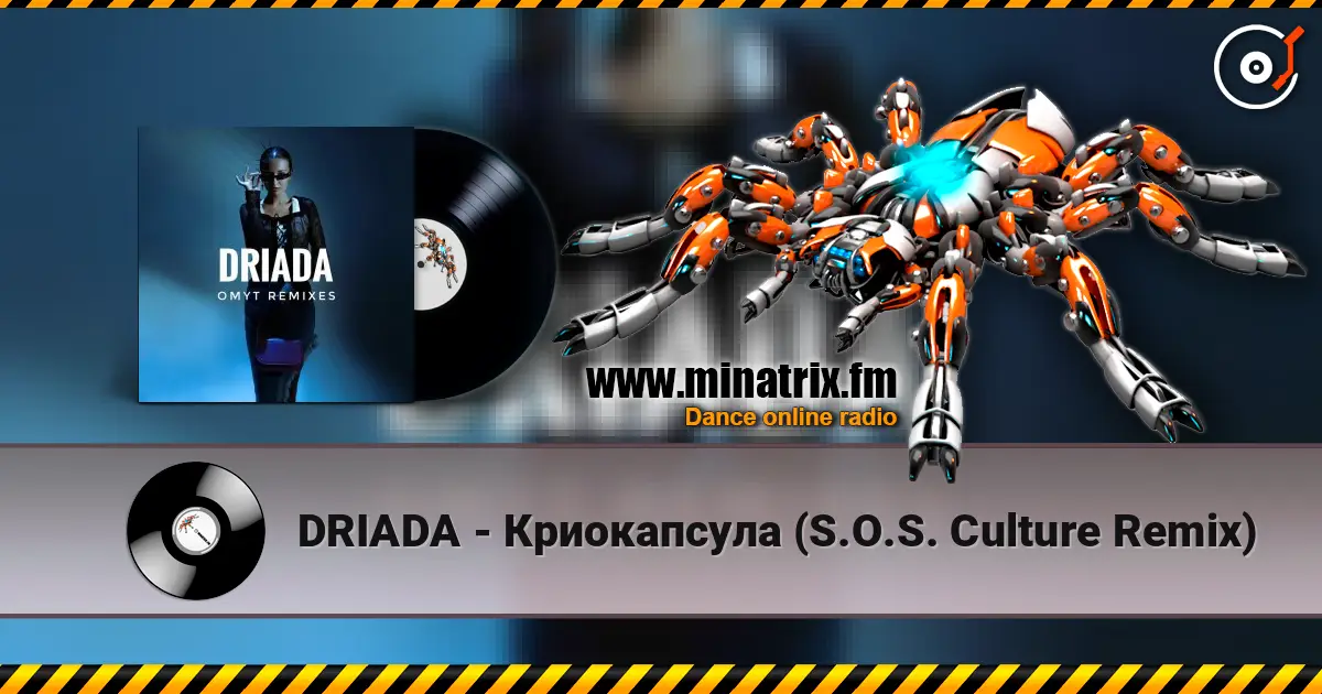 DRIADA - Криокапсула (S.O.S. Culture Remix) online in hoher Qualität hören | Minatrix.FM