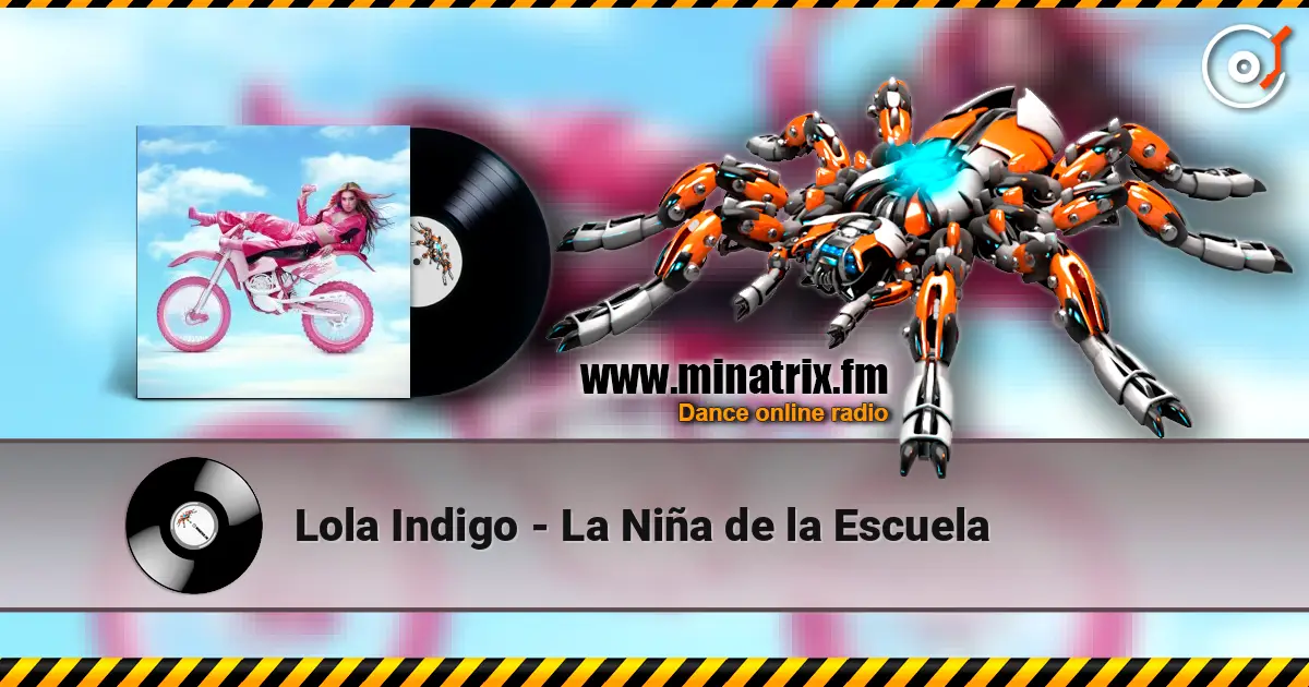 Lola Indigo - La Niña de la Escuela online in hoher Qualität hören | Minatrix.FM