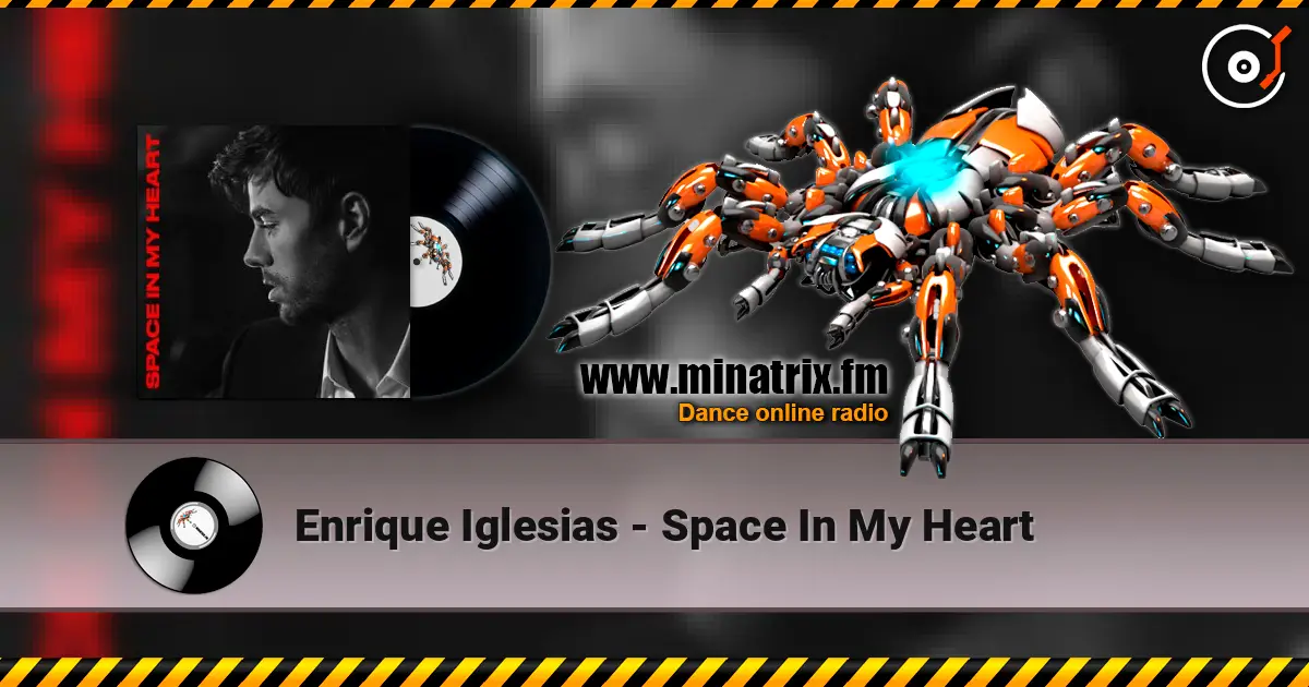 Enrique Iglesias - Space In My Heart online in hoher Qualität hören | Minatrix.FM