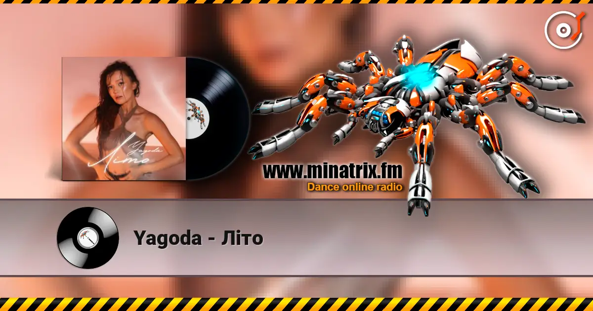 Yagoda - Літо online in hoher Qualität hören | Minatrix.FM