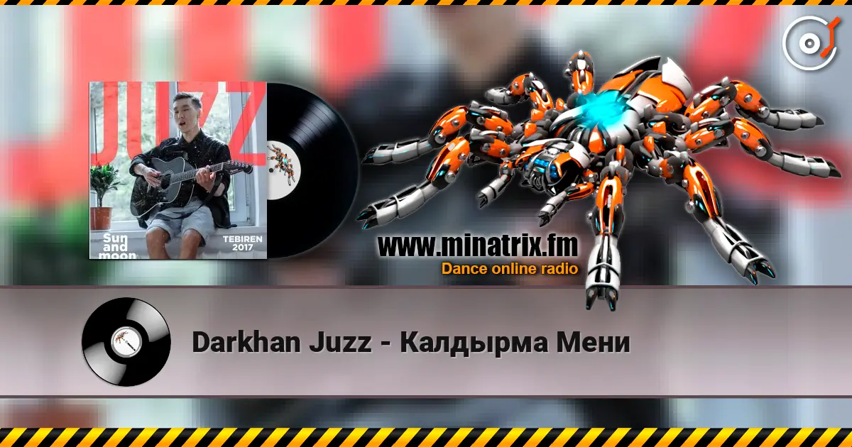 Darkhan Juzz - Калдырма Мени online in hoher Qualität hören | Minatrix.FM