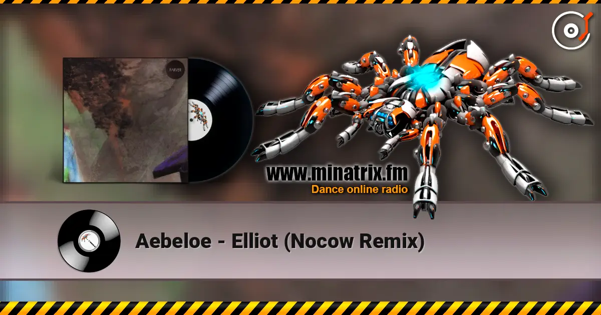 Aebeloe - Elliot (Nocow Remix) online in hoher Qualität hören | Minatrix.FM