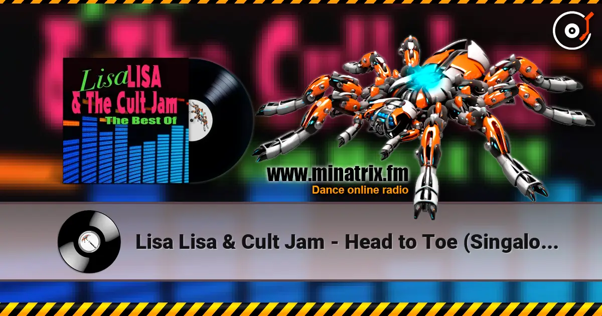 Lisa Lisa & Cult Jam - Head to Toe (Singalong Version) online in hoher Qualität hören | Minatrix.FM