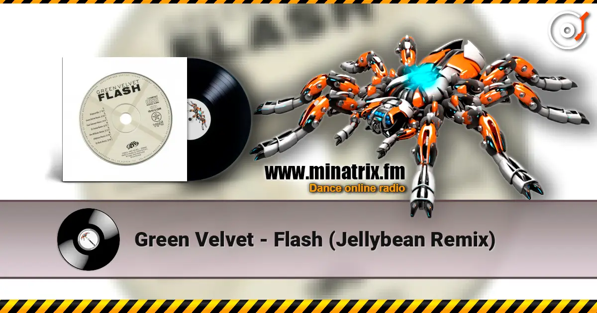 Green Velvet - Flash (Jellybean Remix) online in hoher Qualität hören | Minatrix.FM