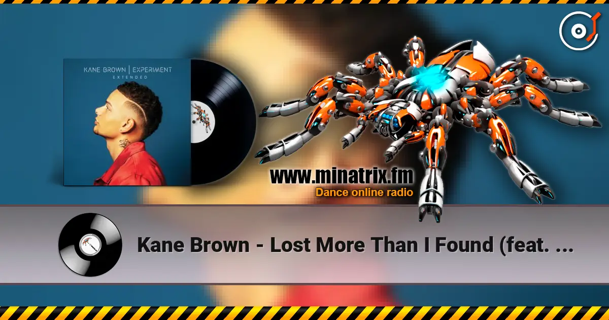 Kane Brown - Lost More Than I Found (feat. Lainey Edwards) online in hoher Qualität hören | Minatrix.FM