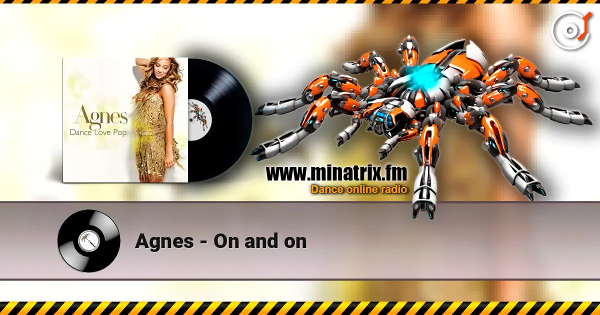 Agnes - On and on online in hoher Qualität hören | Minatrix.FM