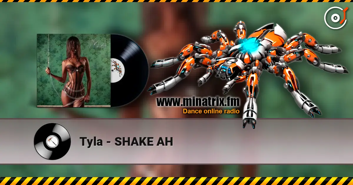 Tyla - SHAKE AH online in hoher Qualität hören | Minatrix.FM
