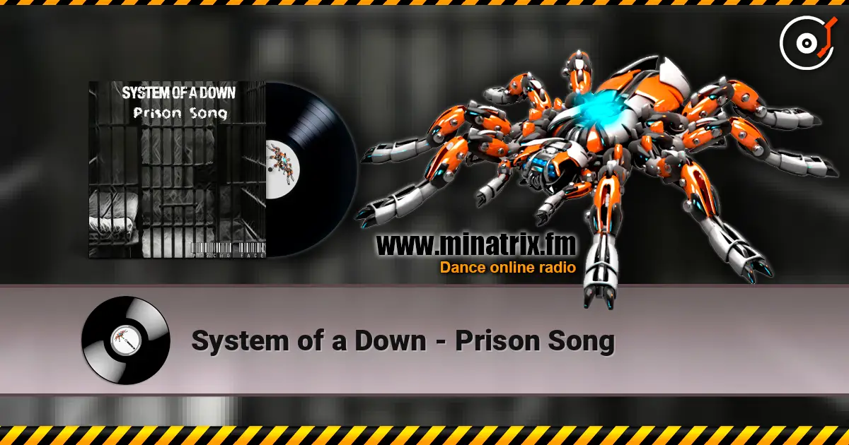 System of a Down - Prison Song online in hoher Qualität hören | Minatrix.FM