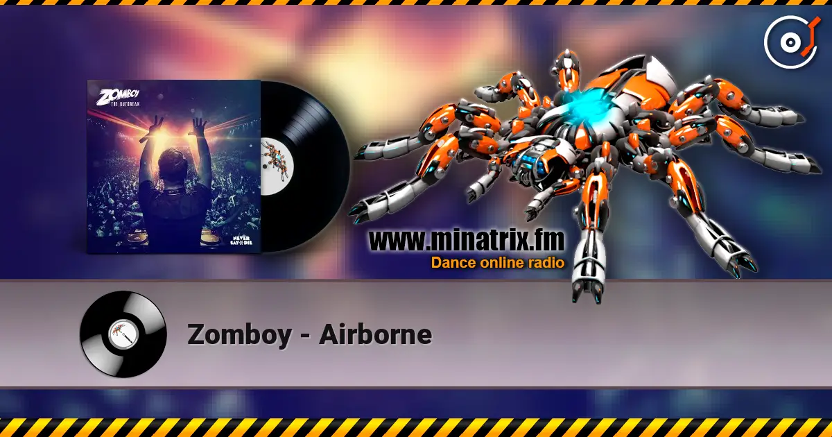 Zomboy - Airborne online in hoher Qualität hören | Minatrix.FM