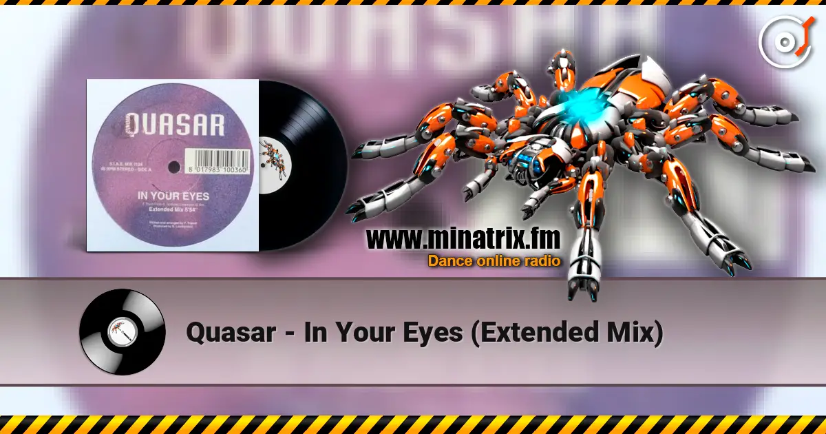 Quasar - In Your Eyes (Extended Mix) online in hoher Qualität hören | Minatrix.FM