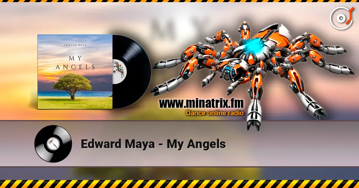 Edward Maya - My Angels online in hoher Qualität hören | Minatrix.FM
