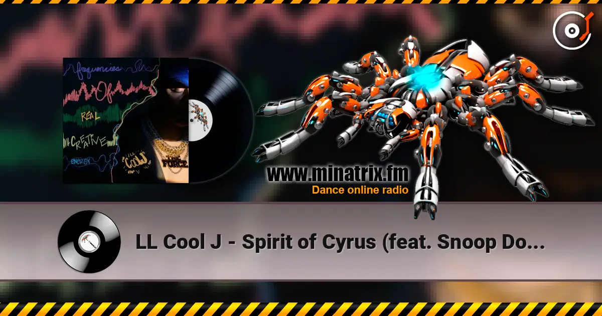 LL Cool J - Spirit of Cyrus (feat. Snoop Dogg) online in hoher Qualität hören | Minatrix.FM