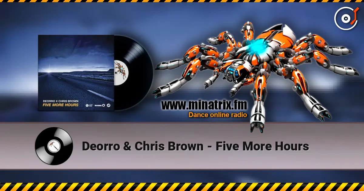 Deorro & Chris Brown - Five More Hours online in hoher Qualität hören | Minatrix.FM