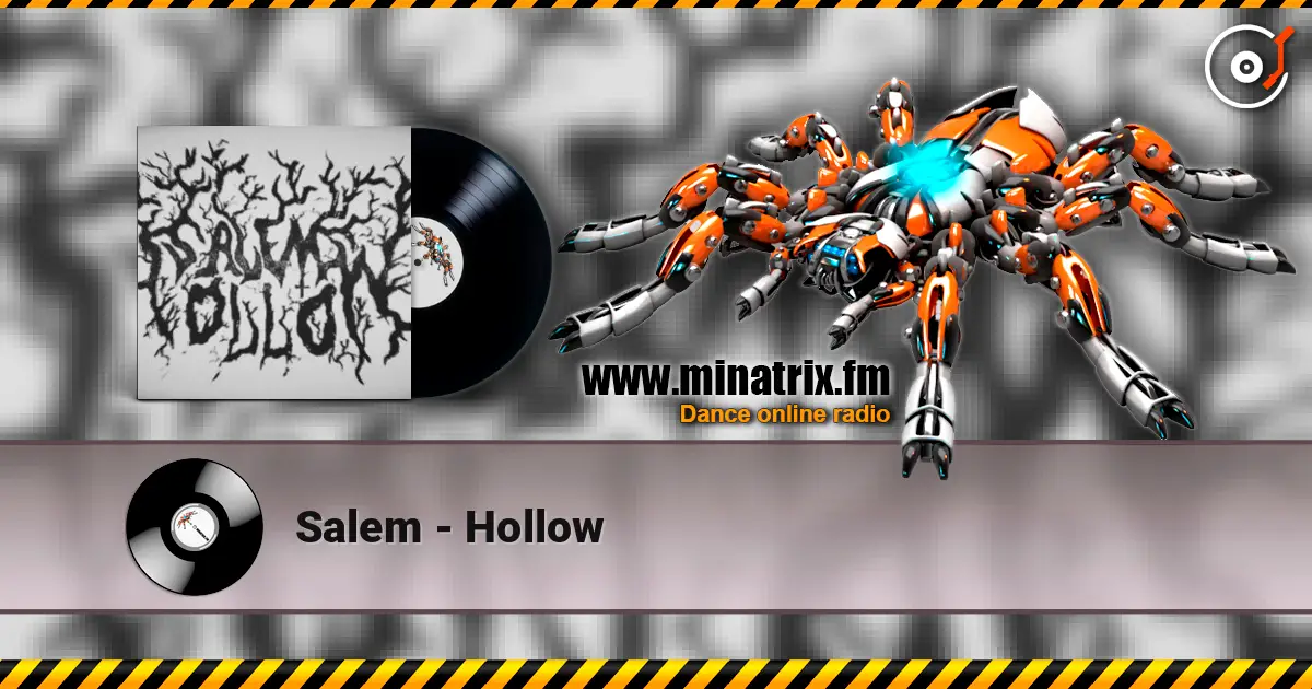 Salem - Hollow online in hoher Qualität hören | Minatrix.FM