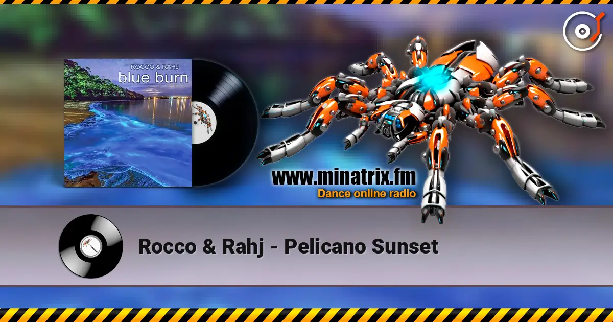 Rocco & Rahj - Pelicano Sunset online in hoher Qualität hören | Minatrix.FM