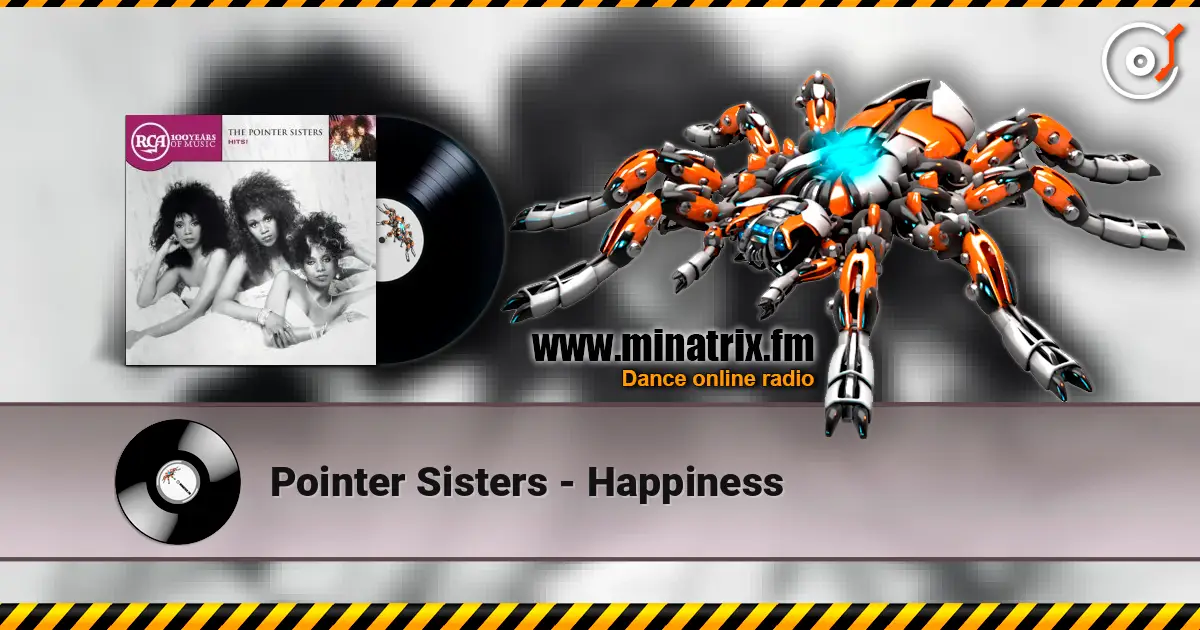 Pointer Sisters - Happiness online in hoher Qualität hören | Minatrix.FM