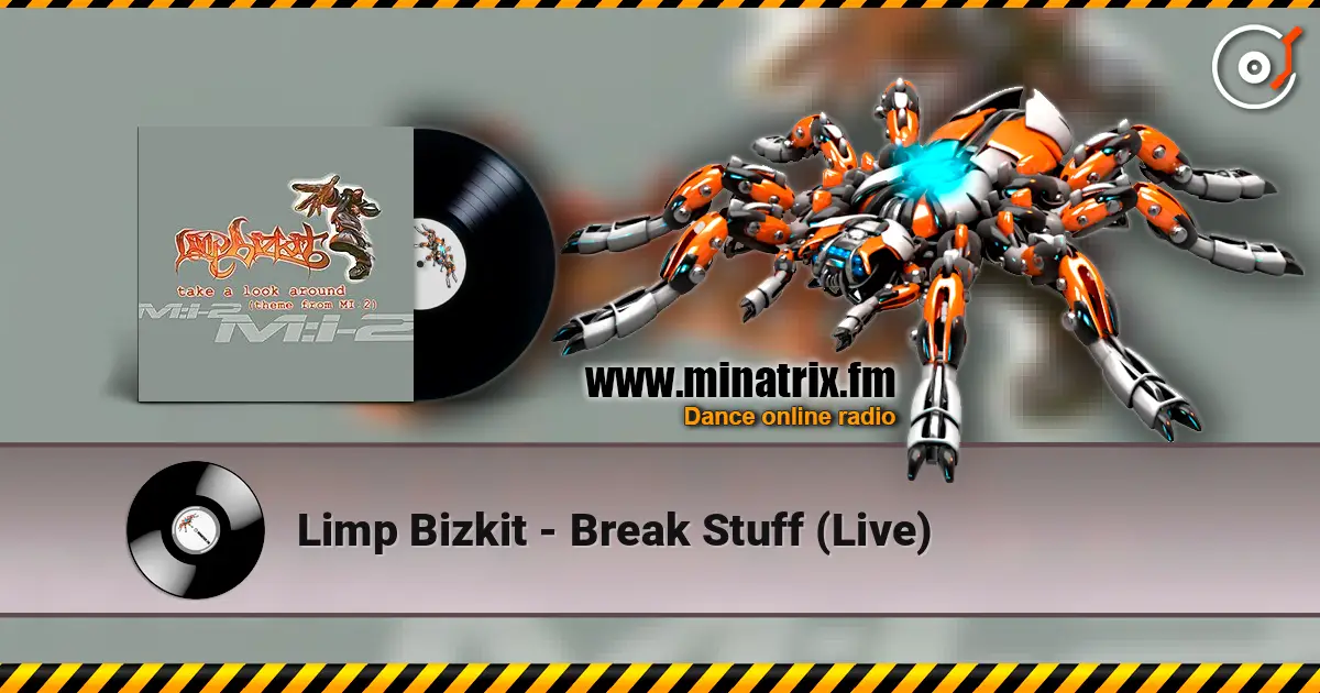 Limp Bizkit - Break Stuff (Live) online in hoher Qualität hören | Minatrix.FM