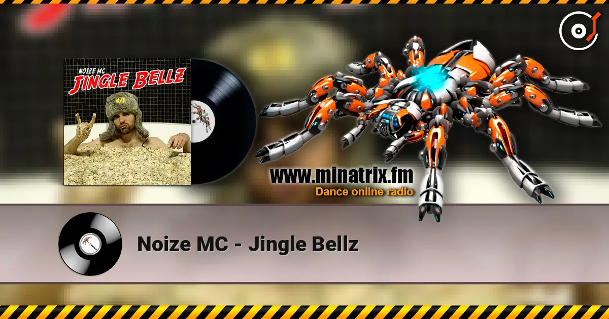 Noize MC - Jingle Bellz online in hoher Qualität hören | Minatrix.FM