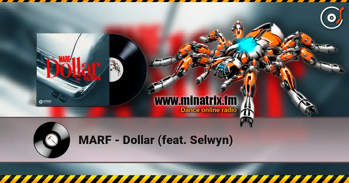 MARF - Dollar (feat. Selwyn) online in hoher Qualität hören | Minatrix.FM