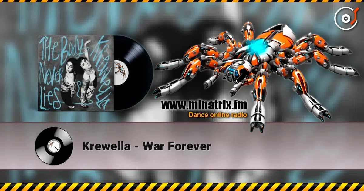 Krewella - War Forever online in hoher Qualität hören | Minatrix.FM