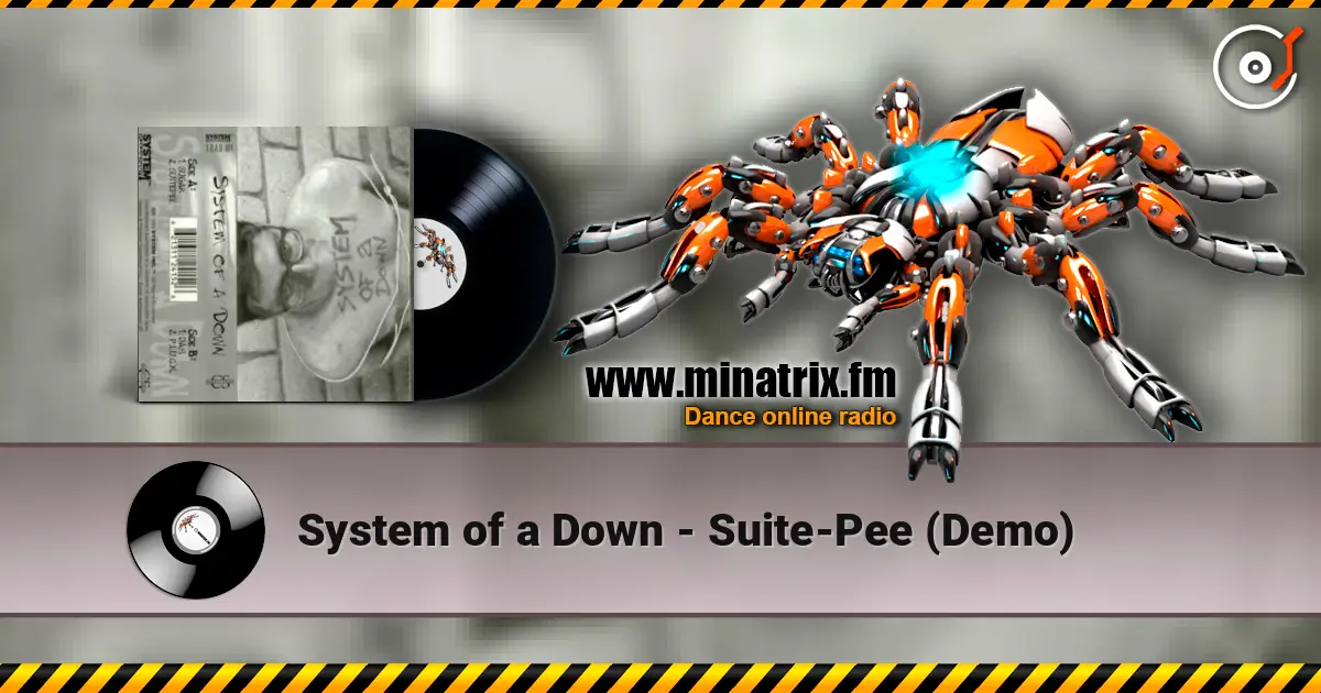 System of a Down - Suite-Pee (Demo) online in hoher Qualität hören | Minatrix.FM