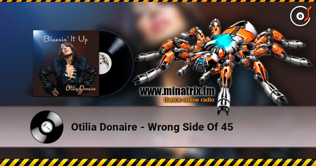 Otilia Donaire - Wrong Side Of 45 online in hoher Qualität hören | Minatrix.FM