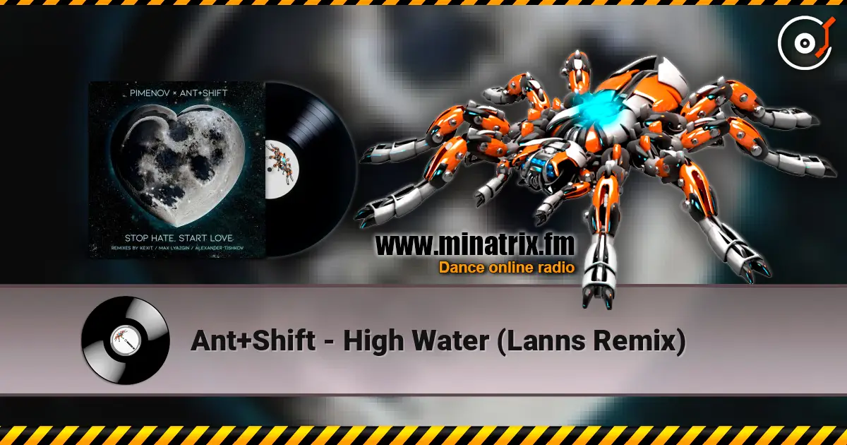 Ant+Shift - High Water (Lanns Remix) online in hoher Qualität hören | Minatrix.FM