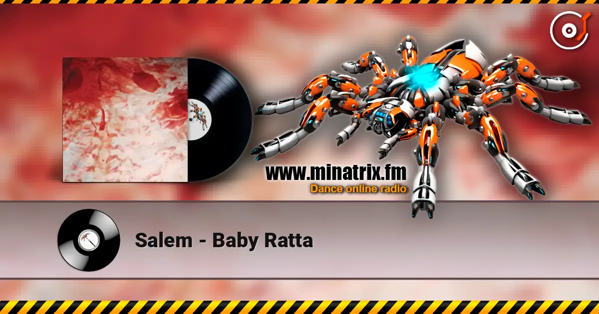 Salem - Baby Ratta online in hoher Qualität hören | Minatrix.FM