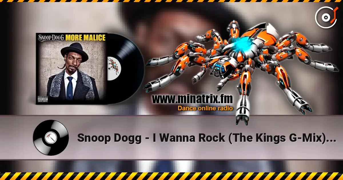 Snoop Dogg - I Wanna Rock (The Kings G-Mix) (feat. Jay-Z) online in hoher Qualität hören | Minatrix.FM