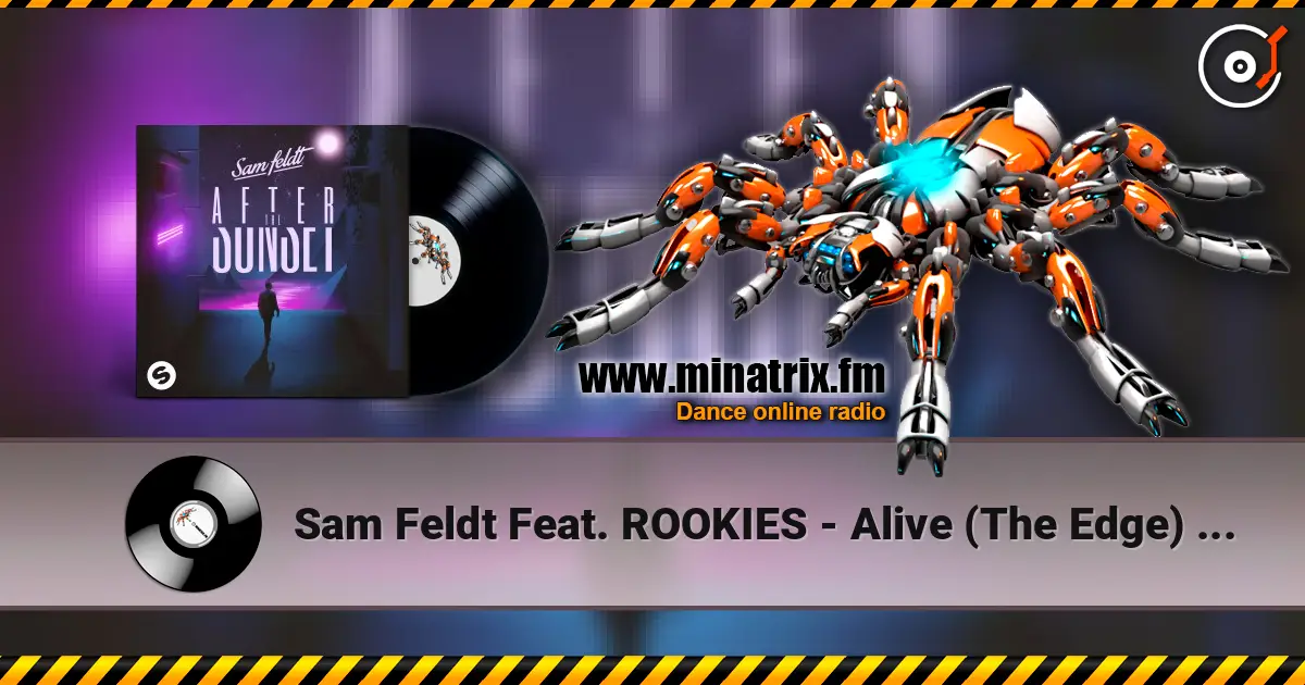 Sam Feldt Feat. ROOKIES - Alive (The Edge) (DJ Licious Extended Remix) online in hoher Qualität hören | Minatrix.FM