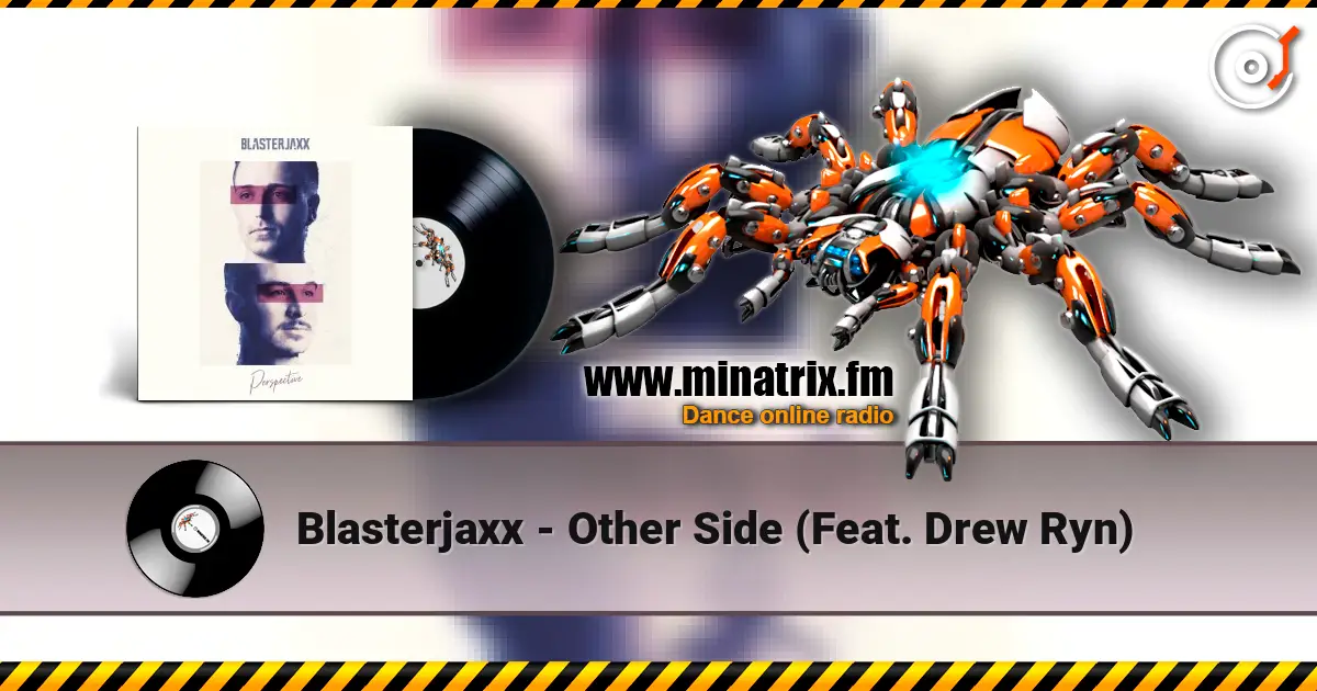 Blasterjaxx - Other Side (Feat. Drew Ryn) online in hoher Qualität hören | Minatrix.FM