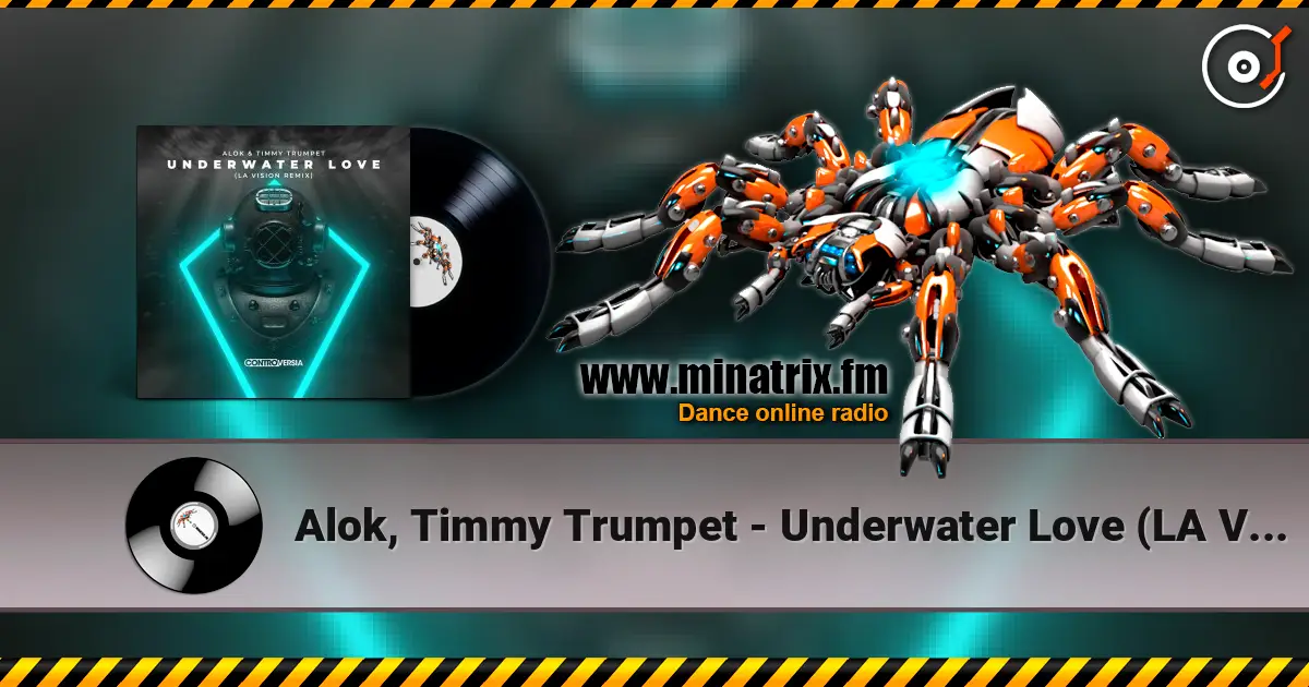 Alok, Timmy Trumpet - Underwater Love (LA Vision Remix) online in hoher Qualität hören | Minatrix.FM