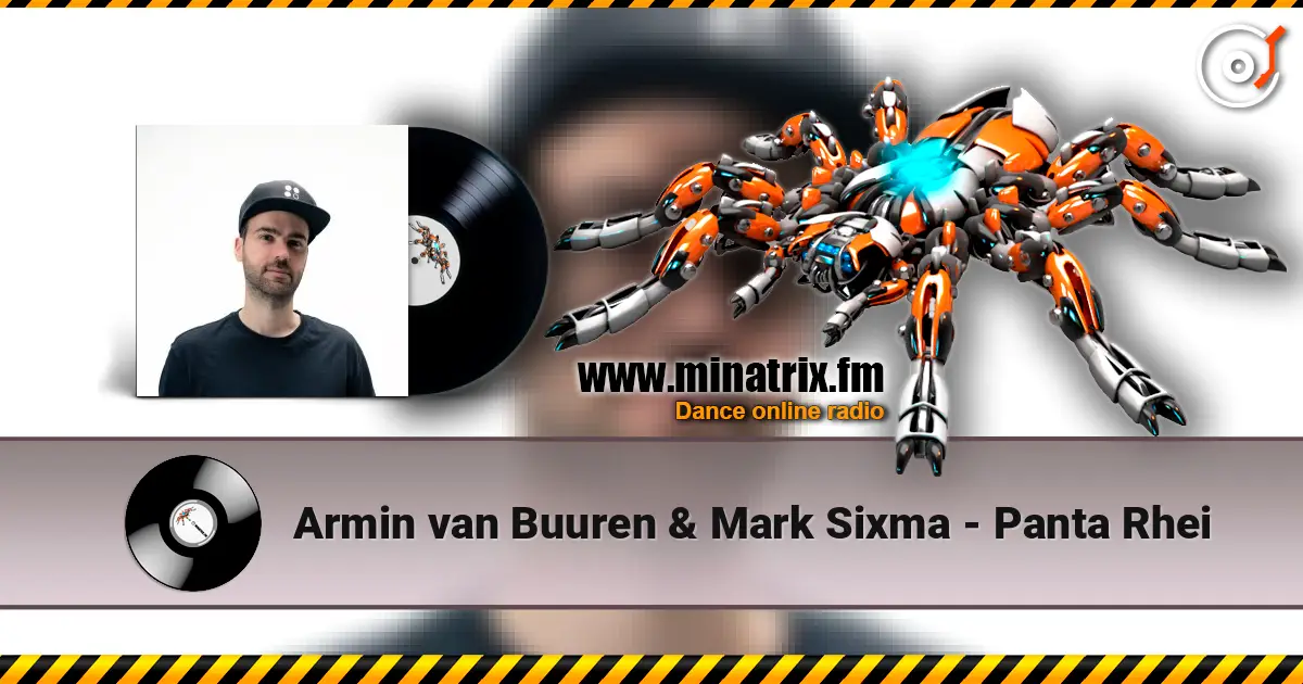 Armin van Buuren & Mark Sixma - Panta Rhei online in hoher Qualität hören | Minatrix.FM