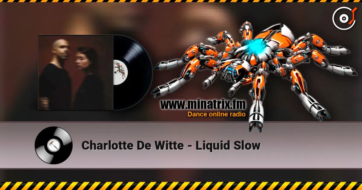 Charlotte De Witte - Liquid Slow online in hoher Qualität hören | Minatrix.FM