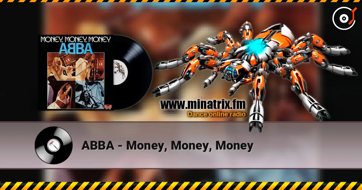 ABBA - Money, Money, Money online in hoher Qualität hören | Minatrix.FM