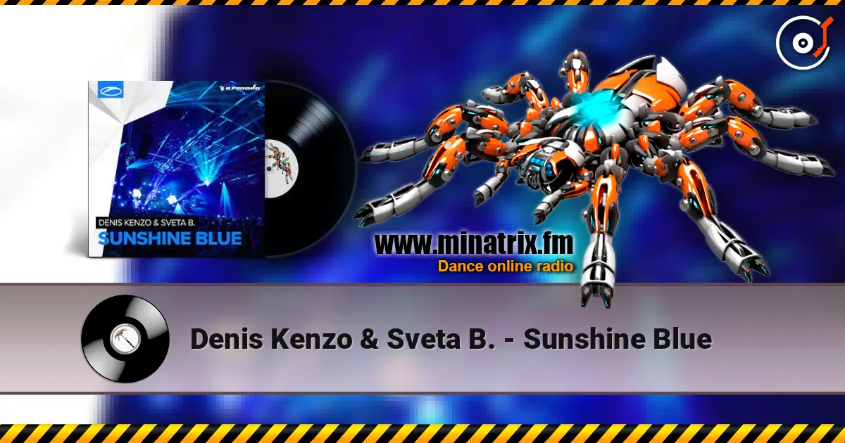 Denis Kenzo & Sveta B. - Sunshine Blue online in hoher Qualität hören | Minatrix.FM