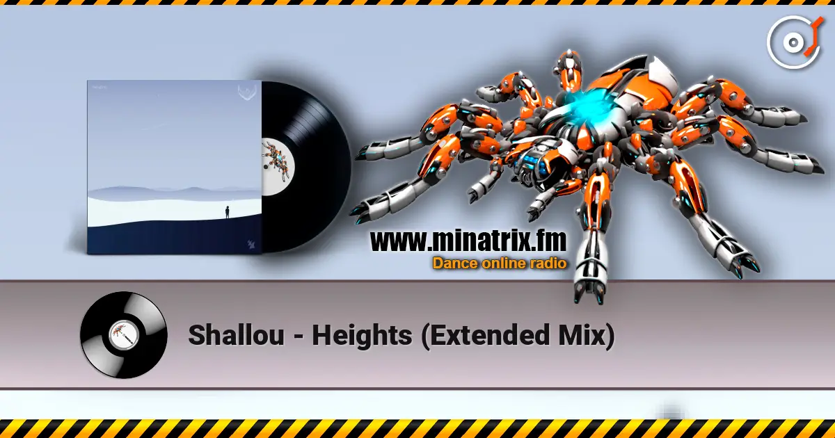 Shallou - Heights  (Extended Mix) online in hoher Qualität hören | Minatrix.FM