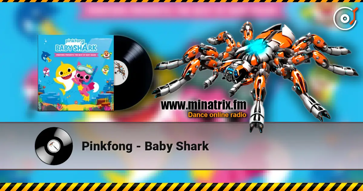 Pinkfong - Baby Shark online in hoher Qualität hören | Minatrix.FM