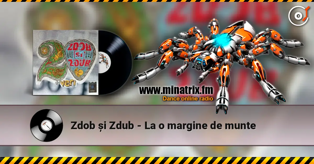 Zdob și Zdub - La o margine de munte online in hoher Qualität hören | Minatrix.FM