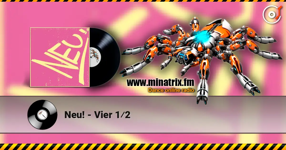 Neu! - Vier 1⁄2 online in hoher Qualität hören | Minatrix.FM