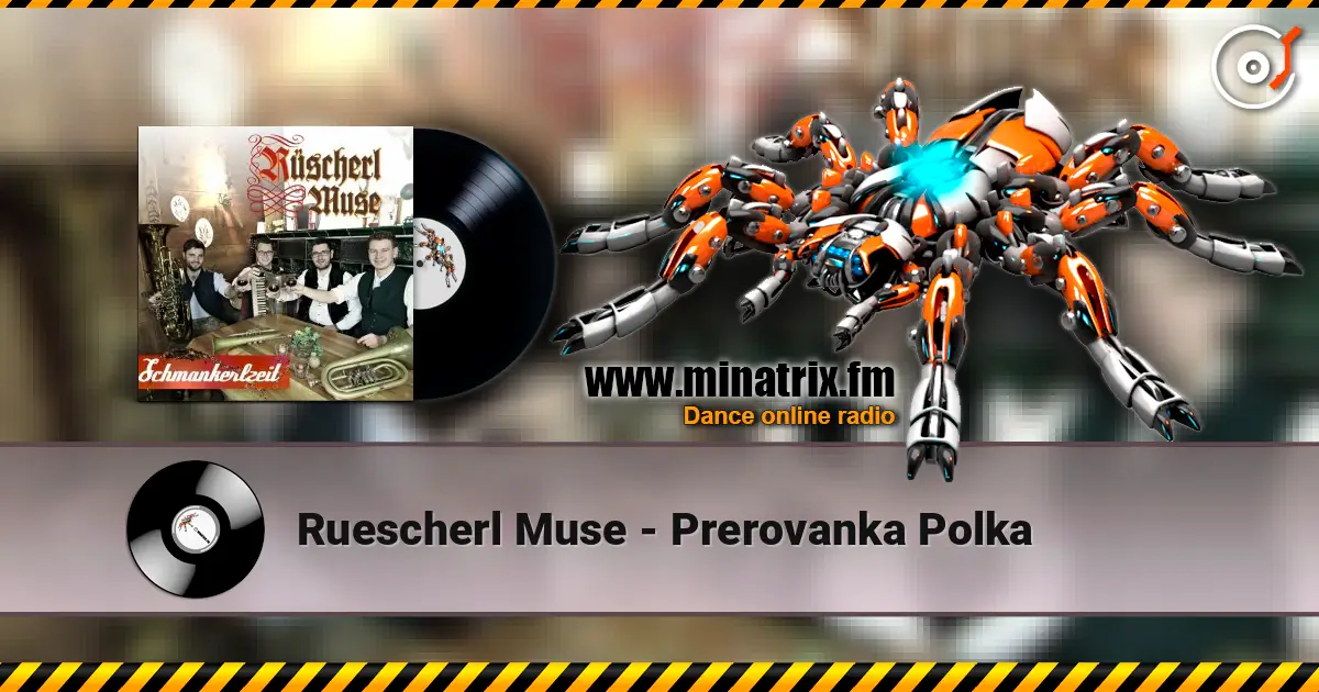 Ruescherl Muse - Prerovanka Polka online in hoher Qualität hören | Minatrix.FM