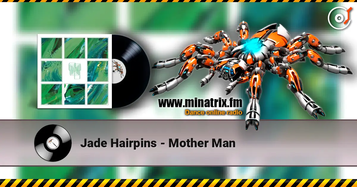 Jade Hairpins - Mother Man online in hoher Qualität hören | Minatrix.FM