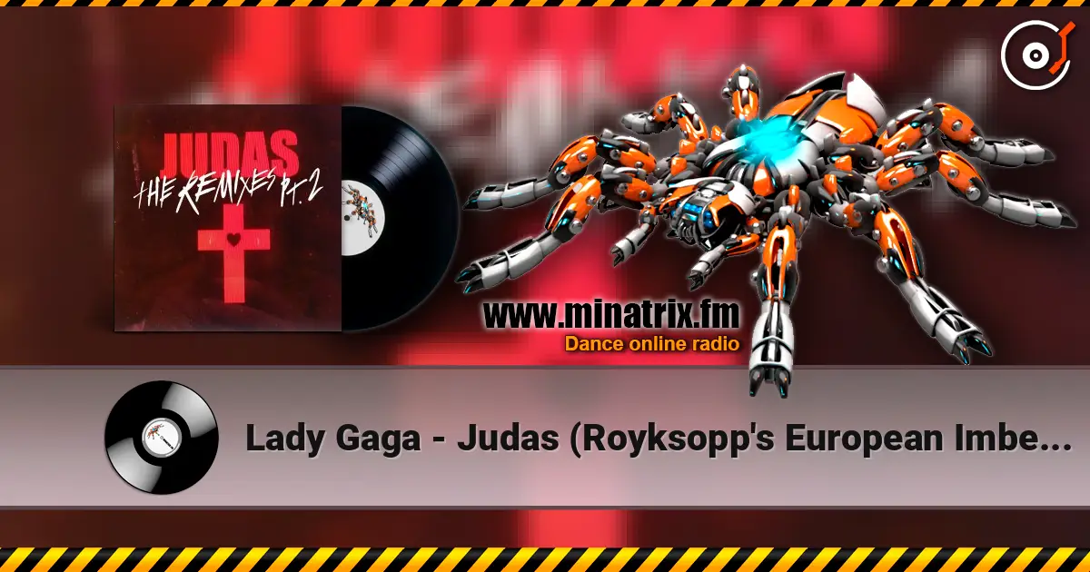 Lady Gaga - Judas (Royksopp's European Imbecile Mix) online in hoher Qualität hören | Minatrix.FM