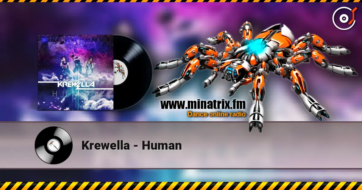 Krewella - Human online in hoher Qualität hören | Minatrix.FM