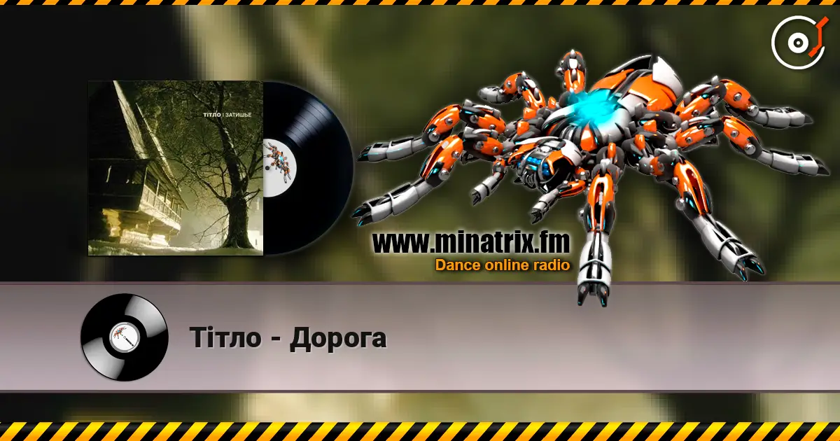 Тiтло - Дорога online in hoher Qualität hören | Minatrix.FM