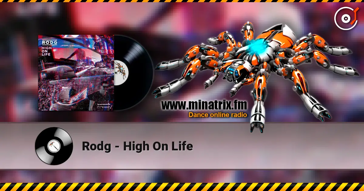 Rodg - High On Life online in hoher Qualität hören | Minatrix.FM