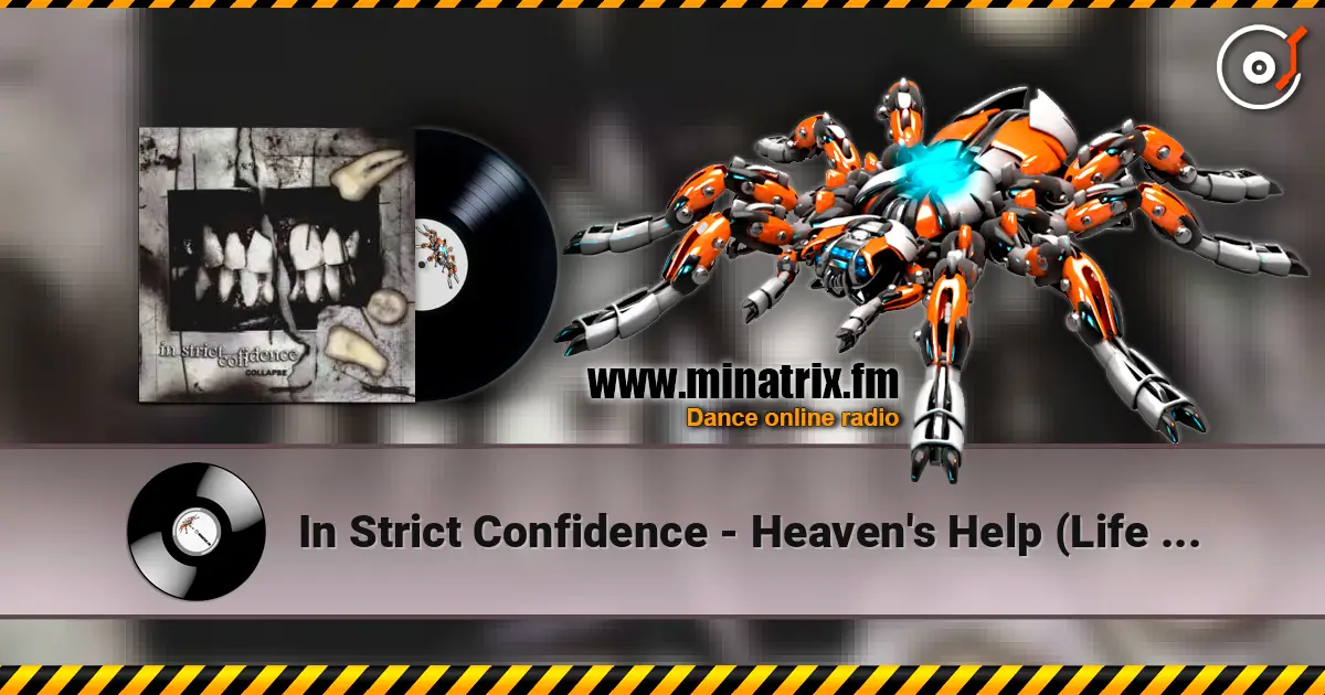 In Strict Confidence - Heaven's Help (Life - Part III) online in hoher Qualität hören | Minatrix.FM