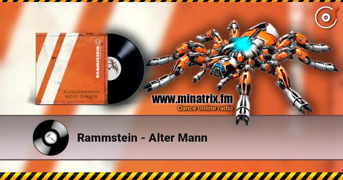 Rammstein - Alter Mann online in hoher Qualität hören | Minatrix.FM