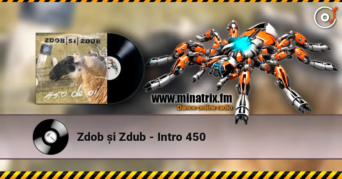 Zdob și Zdub - Intro 450 online in hoher Qualität hören | Minatrix.FM